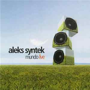 Aleks Syntek - Mundo Live FLAC
