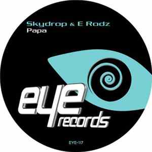 Skydrop & E Rodz - Papa FLAC