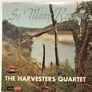 The Harvesters Quartet - So Many Reasons FLAC
