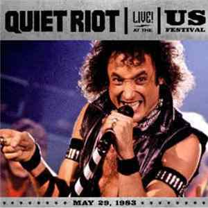 Quiet Riot - Live At The Us Festival FLAC