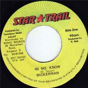 Wickerman - Mi No Know FLAC