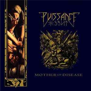 Puissance - Mother Of Disease FLAC