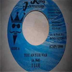 I Lue - You An Yuh War FLAC