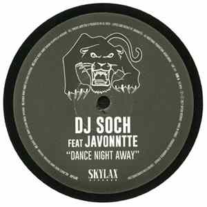 DJ Soch feat Javonntte - Dance Night Away FLAC
