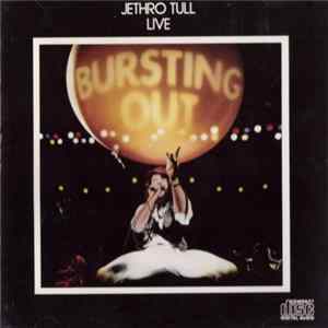 Jethro Tull - Live - Bursting Out FLAC