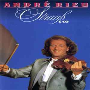 André Rieu - Strauß & Co FLAC