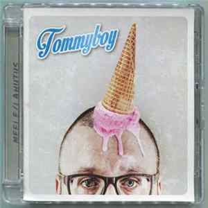 Tommy Boy - MEELE/LAHUTUS FLAC