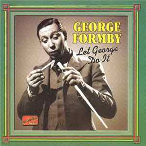 George Formby - Let George Do It FLAC