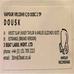 Dousk - Wrist Slap/Estrange FLAC