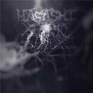 MasashiXimotoTheBlackestVoltage - We Deserted It​.​.​.​Like Scenery FLAC
