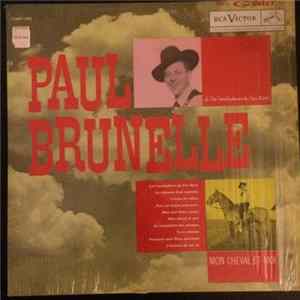 Paul Brunelle Et Ses Troubadours Du Far-West - Mon Cheval Et Moi FLAC