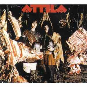Attila - Attila FLAC