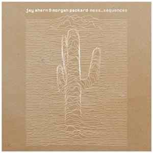 Jay Ahern & Morgan Packard - Mesa_Sequences FLAC