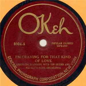 Gertrude Saunders With Tim Brymn And His Black Devil Orchestra - I'm Craving For That Kind Of Love / Daddy Won't You Please Come Home FLAC