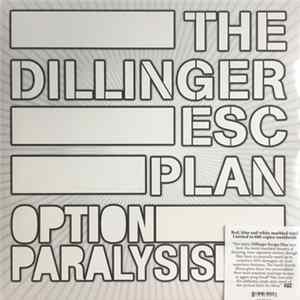 The Dillinger Esc Plan - Option Paralysis FLAC