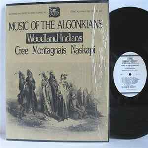 Various - Music Of The Algonkians FLAC