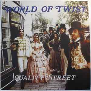 World Of Twist - Quality Street FLAC