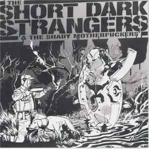 The Short Dark Strangers & The Shady Motherfuckers - Regret Your Science Fiction FLAC