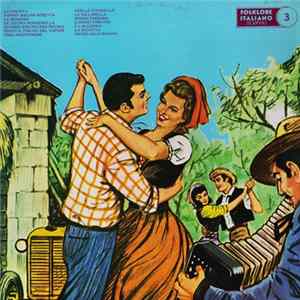 Mario Piovano E Il Suo Complesso Folkloristico - Folklore Italiano 3 FLAC