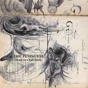 Eric Penington - Death on a Pale Horse FLAC