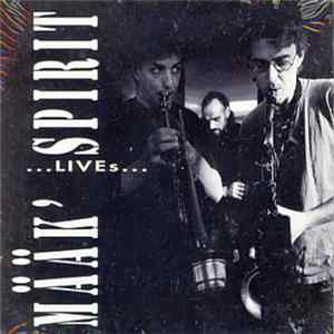 Määk's Spirit - Lives FLAC