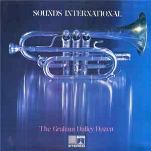 The Graham Dalley Dozen - Sounds International FLAC