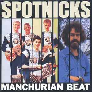 The Spotnicks - Manchurian Beat FLAC