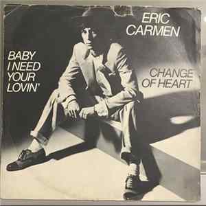 Eric Carmen - Baby, I Need Your Lovin' FLAC