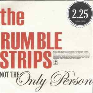 The Rumble Strips - Not The Only Person FLAC