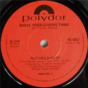 Peaches & Herb - Shake Your Groove Thing FLAC