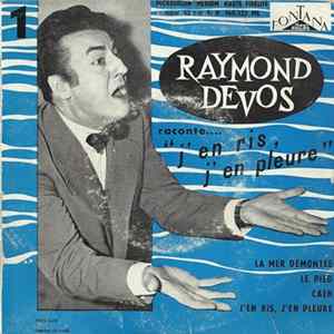 Raymond Devos - 1 - Raymond Devos Raconte.... "J'En Ris, J'En Pleure" FLAC
