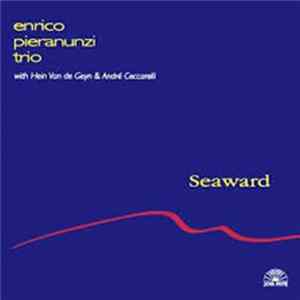 Enrico Pieranunzi Trio - Seaward FLAC