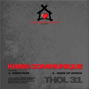 Kriss Communique - Right Now / Wake Up Afrika FLAC