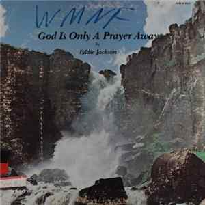 Eddie Jackson - God Is Only A Prayer Away FLAC