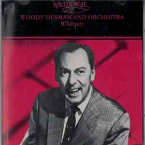 Woody Herman And Orchestra - Wildroot FLAC