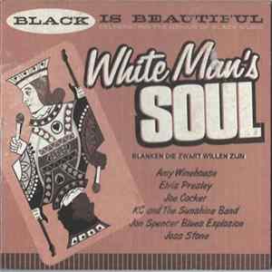 Various - Black Is Beautiful 9 - White Man's Soul FLAC