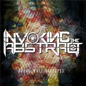 Invoking The Abstract - Aural Kaleidoscopes FLAC