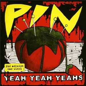 Yeah Yeah Yeahs - Pin FLAC