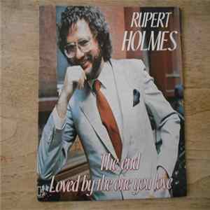 Rupert Holmes - The End / Loved By The One You Love FLAC