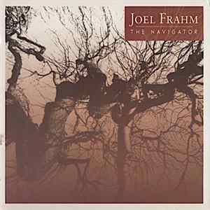 Joel Frahm - The Navigator FLAC