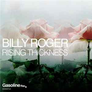 Billy Roger - Rising Thickness FLAC