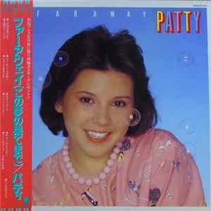 Patty = パティ - Faraway = ファー・アウェイ（この夢の果てまで） FLAC