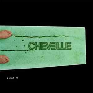 Chevelle - Point #1 FLAC