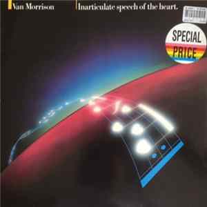 Van Morrison - Inarticulate Speech Of The Heart FLAC