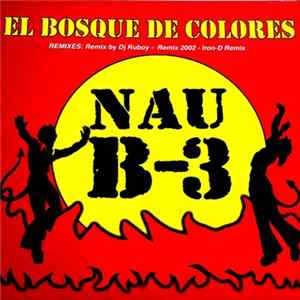 Nau B-3 - El Bosque De Colores (Remixes) FLAC