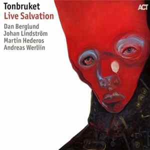 Tonbruket - Live Salvation FLAC