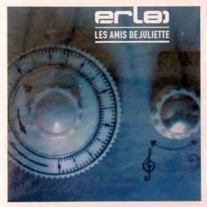 Les Amis De Juliette - Erl8 FLAC