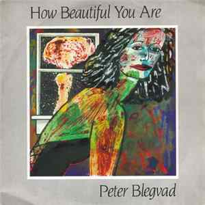 Peter Blegvad - How Beautiful You Are FLAC