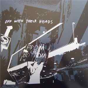 Off With Their Heads - From The Bottom FLAC