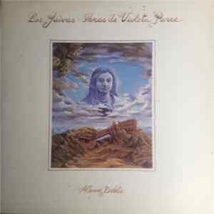 Los Jaivas - Los Jaivas: Obras de Violeta Parra FLAC